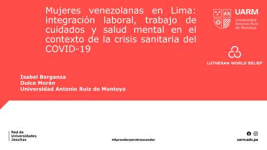 Mujeres venezolanas en Lima: Integración laboral, trabajo de cuidado y salud mental en el contexto de la COVID-19