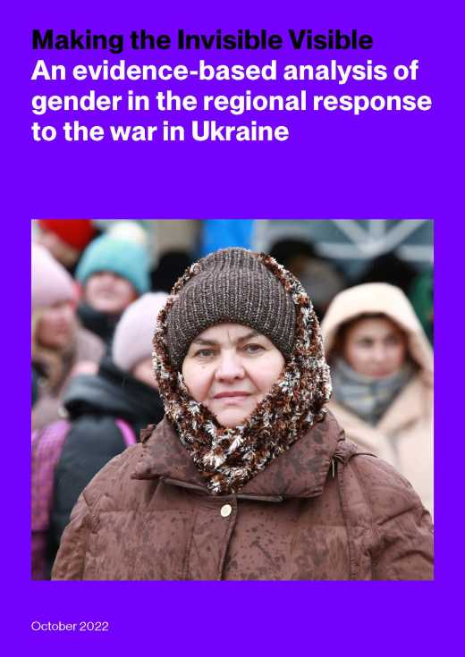 Making the Invisible Visible: An evidence-based analysis of gender in the regional response to the war in Ukraine